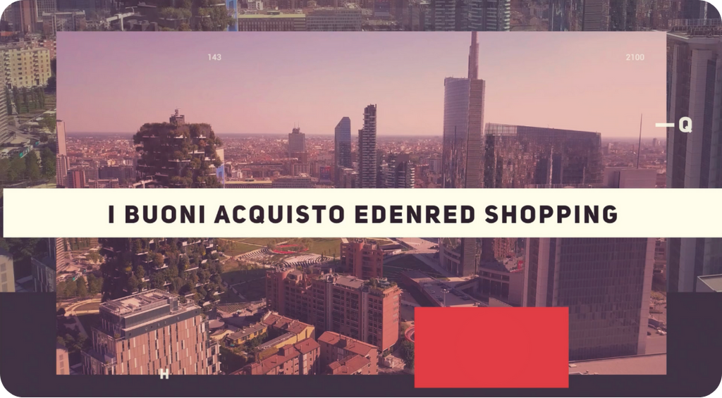 Edenred Shopping Spesa: La Soluzione Ideale per una Spesa Conveniente in Tutta Italia
